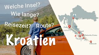 KROATIEN RUNDREISE  Reiseroute amp Tipps für einen genialen Roadtrip [upl. by Tammi]