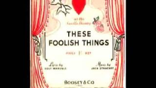 These Foolish Things Holt MarvellJack Strachey 1935 [upl. by Netsirc]