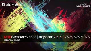 nitegrooves mix  Deep House Tech House amp Progressive House  082016 [upl. by Notlih]