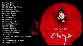 ENYA  THE VERY BEST OF 20 FANTASTIC TRACKS OVER 2 HOURS TO RELAX AND ENJOY [upl. by Lered]