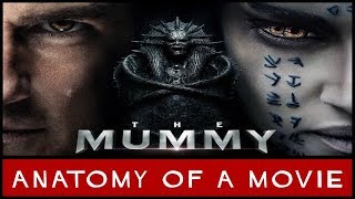 The Mummy 2017 Review  Anatomy of a Movie [upl. by Marge]