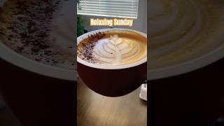 ✨☕️Cozy Sunday Coffee coffee cozy latte latteart music love [upl. by Norraf724]