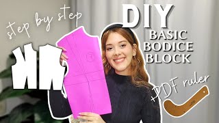 HOW TO MAKE A BASIC BODICE BLOCK PATTERN WITH DARTS  EASY  free PDF ruler [upl. by Netsrik]