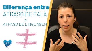 Diferença entre atraso de fala e atraso de linguagem [upl. by Rabaj]