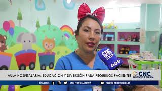 Aula Hospitalaria del HDTUU incorpora nuevas atracciones para niños hospitalizados [upl. by Shulman827]