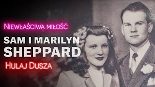 Niewłaściwa Miłość  Małżeństwo Sheppard  kochający mąż  HULAJ DUSZA HISTORIE KRYMINALNE [upl. by Ahsilahs]