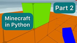 Minecraft in Python Ursina Engine Part 2 [upl. by Ahsenyt]