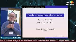 quotRotaBaxter operators on algebras and Beyondquot presented by Pr Abdenacer MAKHLOUF [upl. by Bourne]