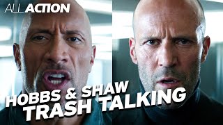 Hobbs amp Shaw Ultimate Trash Talk Showdown  All Action [upl. by Melisa802]