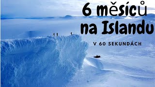 6 Měsíců na ISLANDU v 60 sekundách [upl. by Lenra]