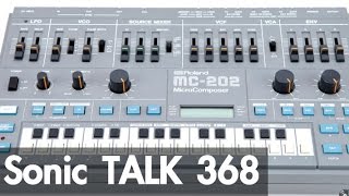 Sonic TALK 368  Vintage FX  MC202 [upl. by Eliason]