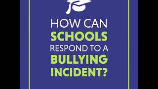 How can schools respond to a bullying incident [upl. by Collar]