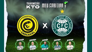 CASCAVEL X CORITIBA  CAMPEONATO PARANAENSE  TRANSMISSÃO KTO MEU CORITIBA [upl. by Zsamot]