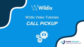 Wildix Collaboration Tutorials  Call Pickup [upl. by Lienahs]