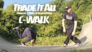 CWalk Fabolous  Trade It All  JOG x LAPH  TheCwalkConnection [upl. by Rockel]