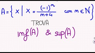 Come Trovare Estremo Inferiore e Superiore di un Insieme Esercizio [upl. by Terrena]