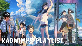 【RADWIMPS Playlist】「Your Name Weathering with You Suzume no Tojimari」 [upl. by Yrtnej]