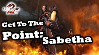 Get To The Point A Sabetha Guide for Guild Wars 2 [upl. by Dagney25]