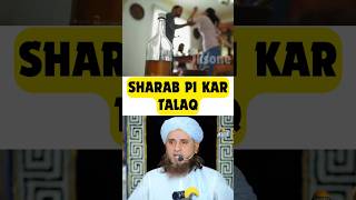 SHARAB PI KAR TALAQ 3talaq talak devorce [upl. by Nuahs]