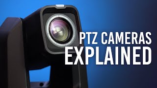 PTZ Cameras What They Are And When amp How to Use Them [upl. by Tedric]