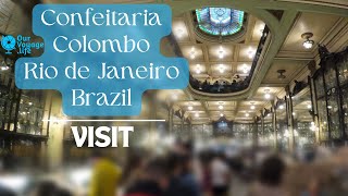 Our Voyage Visit to Confeitaria Colombo Rio de Janeiro Brazil [upl. by Nylakcaj]