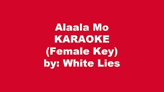 White Lies Alaala Mo Karaoke Female Key [upl. by Pelson]