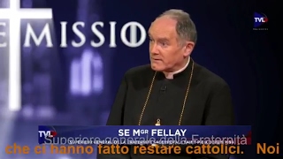 Intervista a mons Bernard Fellay Superiore generale della Fraternità San Pio X [upl. by Ewen]