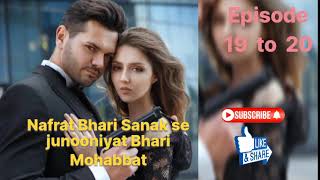 Nafrat Bhari Sanak Se junooniyat Bhari Mohabbat ll episode 1920 ll pocket novel new love story ll [upl. by Pack540]