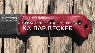 Dyeing  Färben  Micarta Handles  Scales  KaBar  Becker  BK2 [upl. by Yelir]