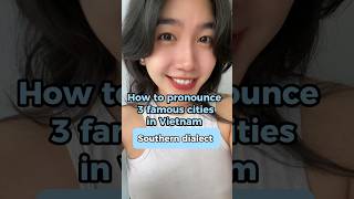 How to pronounce 3 famous cities in Vietnam  Learn Vietnamese with TVO shorts learnvietnamese [upl. by Cartwright]