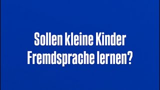 Sollen kleine KinderFremdsprache lernen B2 teil 2 discussion sprechen goethe german [upl. by Lledrac]