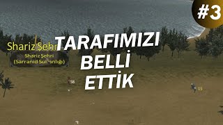 HEDEFİMİZ SARRANİD  Modlu Warband Oynanış 3 [upl. by Thurnau]