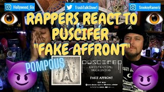 Rappers React To Puscifer quotFake Affrontquot [upl. by Ragas]