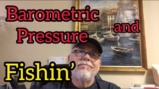 Barometric pressure and fishing [upl. by Tybalt]