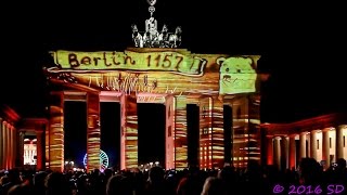 Berlin Leuchtet 2016 Brandenburger Tor  Teil 1 [upl. by Nikal]