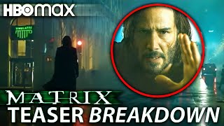 The Matrix 4 RedPill Trailer Breakdown  MATRIX EXPLAINED [upl. by Tilden]