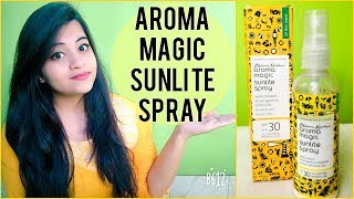 Aroma Magic Sunlite Spray Review  Spray Sunscreen  Blossom Kochhar  Debaleena [upl. by Yrmac]