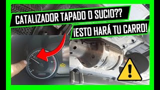 💨 Como Saber Si El CATALIZADOR Está TAPADO 🔥 5 FALLAS Que Hacen Los Carros 😱 [upl. by Hepsibah66]