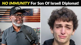 Israeli Diplomat Son Wont Get IMMUNITY After Assaulting Officer [upl. by Flyn]