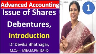 1 Issue of Shares Debentures Underwriting amp Bonus Shares Introduction from Advanced Accounting [upl. by Meesan]