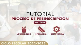 Tutorial para el Proceso de Preinscripción en Línea 20222023 [upl. by Layman]