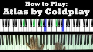 How to Play Atlas by Coldplay on piano  Chords amp Singing [upl. by Aihsem]