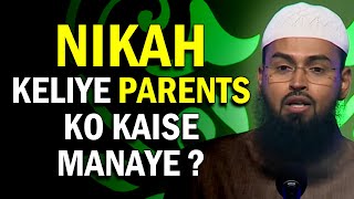 Ladka Shadi Karna Chahta Hai To Woh Apne Parents Ko Kaise Samjhaye By AdvFaizSyedOfficial [upl. by Sakram]