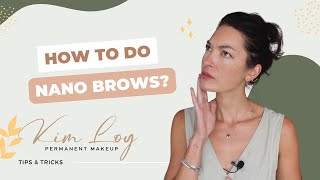 How to do nano Brows [upl. by Craner961]