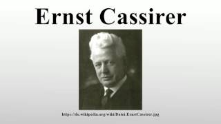 Ernst Cassirer [upl. by Lusty]