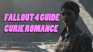 Fallout 4  CURIE FULL ROMANCE GUIDE [upl. by Bolte]