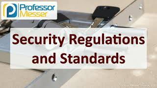 Security Regulations and Standards  SY0601 CompTIA Security  52 [upl. by Nizam590]