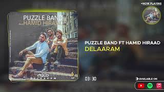 Puzzle Band ft Hamid Hiraad  Delaaram  Official Audio  پازل بند و حمید هیراد  دلارام [upl. by Lourie]