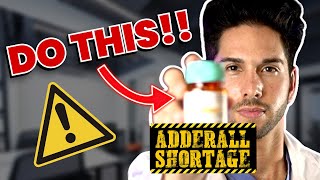 Adderall Shortage 2022 Doctor Shows You How to Get Your Medication ASAP [upl. by Asserak249]