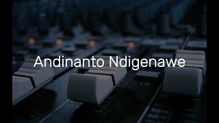 Itende Andinanto Ndigenawe ftPhiwakahle [upl. by Eanaj]